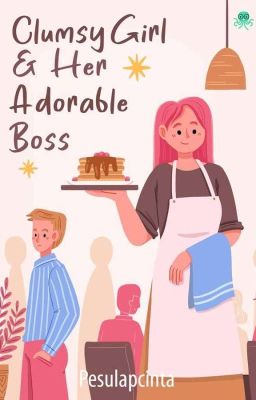 Clumsy Girl and Her Adorable Boss cover