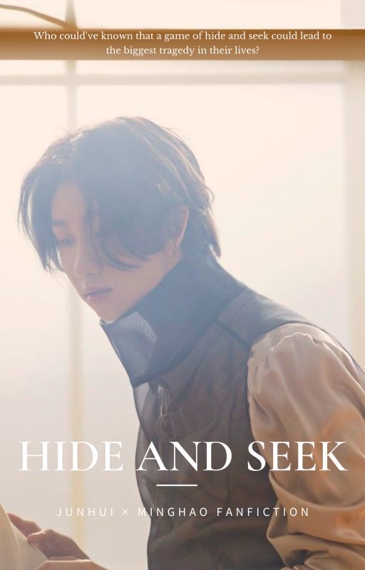 Hide and Seek  |  JunHao by haoisyourday