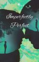 Imperfectly Perfect by budthal