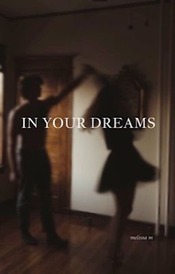 In Your Dreams || Benny Weir COMPLETED  cover