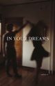 In Your Dreams || Benny Weir COMPLETED  by lindswritess