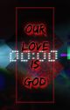 Our Love is God // Veronica Sawyer x Reader (COMPLETED) by ThatTheatreWriter