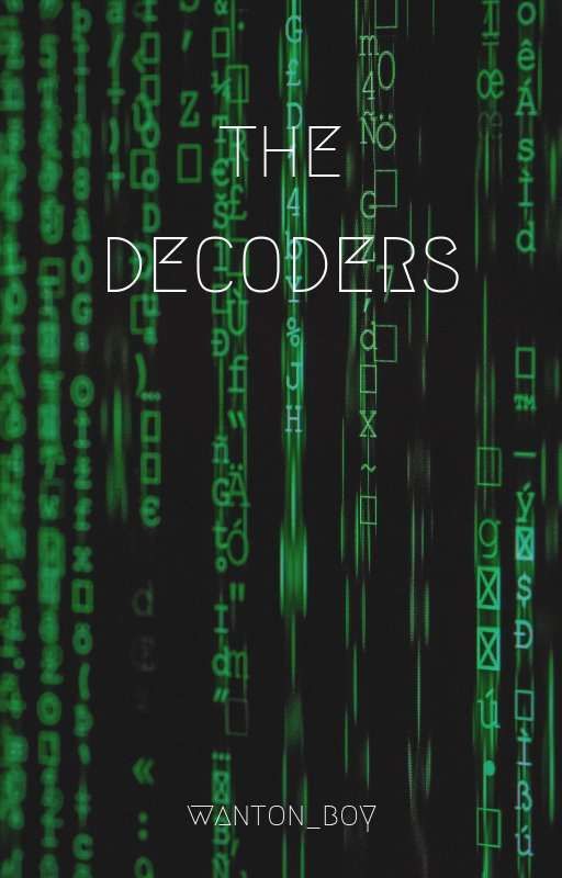 The Decoders (ONGOING) by wanton_boy