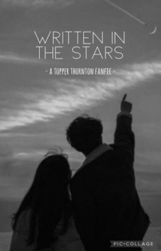 written in the stars - a topper thornton fanfic (outer banks) by seabass10203