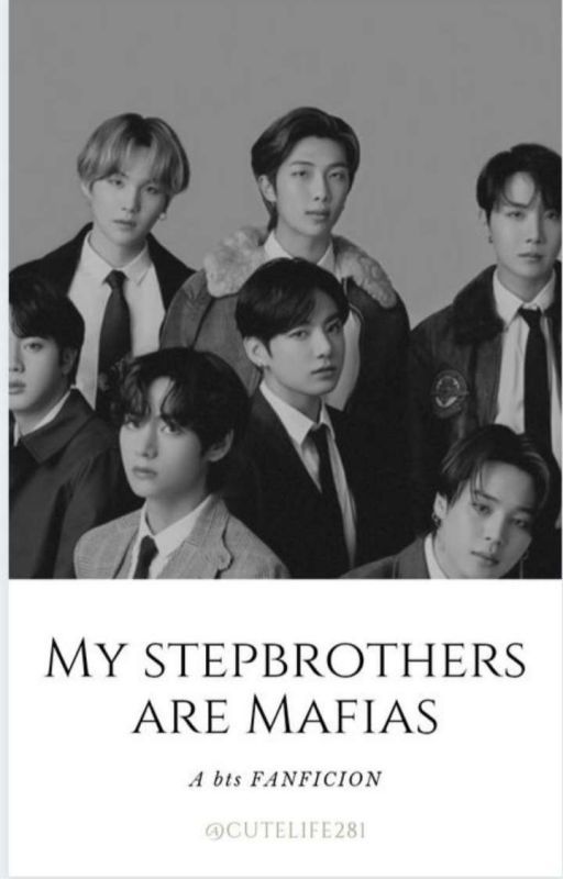 My Stepbrothers are Mafias (Ft Cha Eunwoo) by CuteLife281