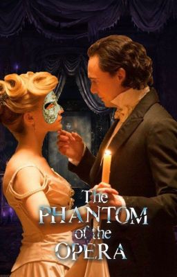 The Phantom of the Opera (Loki X Reader) cover