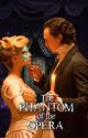 The Phantom of the Opera (Loki X Reader) by TheCreator900