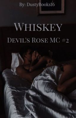 Whiskey: Devil's Rose MC #2 cover