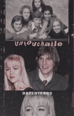 Untouchable || that 70s show by dazedtears