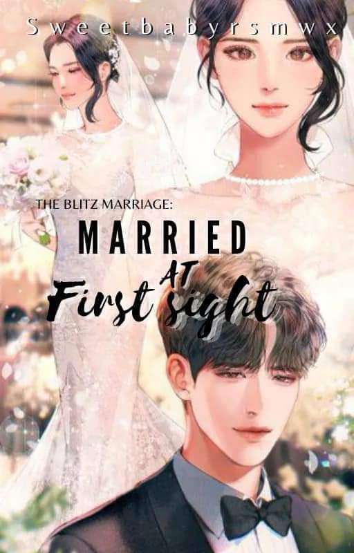 The Blitz Marriage: Married at First Sight (English) by sweetbabyrsmwx