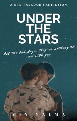 Under the Stars | A Taekook Fanfiction cover