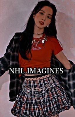 NHL IMAGINES || ONGOING (REQUEST MORE) cover