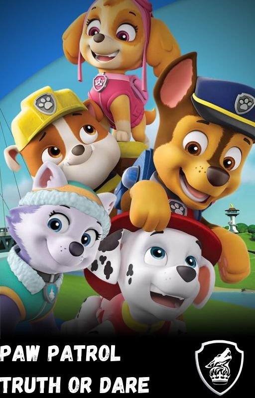 PAW Patrol: Truth or Dare by PrinceDarkness_74