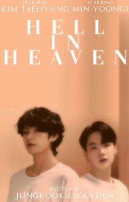 Hell in Heaven. | KTH x OC x MYG cover