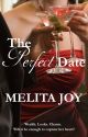 The Perfect Date -  romance / love story by melitajoy