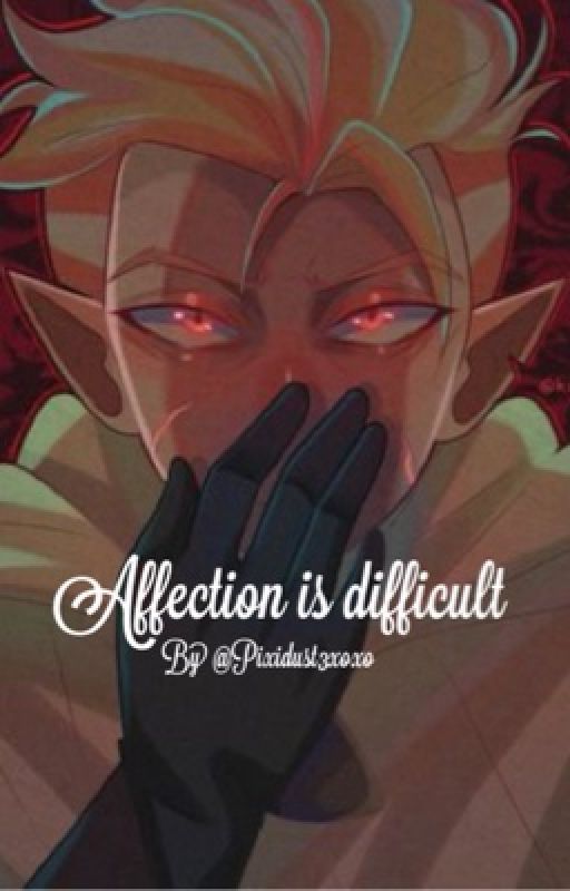 Affection is difficult || A Hunter x reader story by Pixidust3xoxo