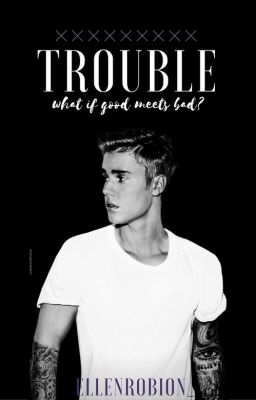 Trouble -EDITING- cover