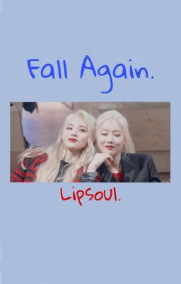 Fall Again // Lipsoul cover