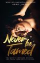 Never Be Tamed by april_avery