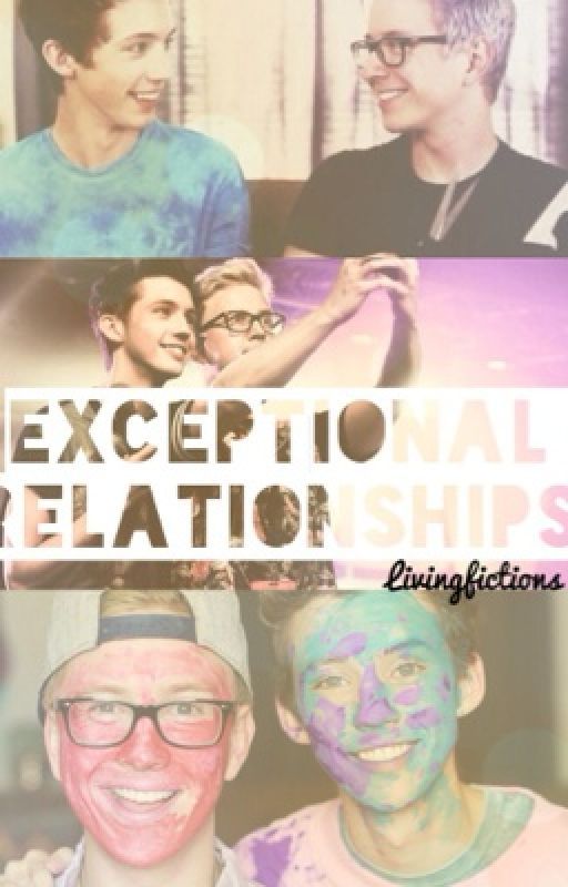 Exceptional Relationships(A Trolyler Fanfiction) by livingfictions