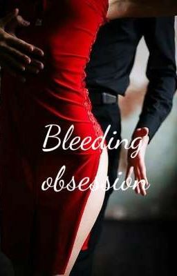 Bleeding obsession! cover