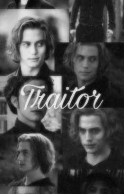 Traitor || Jasper Hale cover