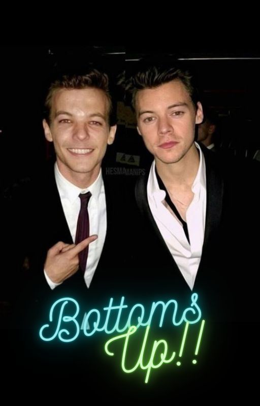 Bottoms Up!! (Larry Stylinson Fanfic) by bad--bitxh