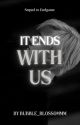 it ends with us ✦ draco malfoy (sequel to endgame) by bubble_blossommm