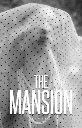 THE MANSION || JL FF by fiveel