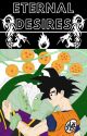 Eternal Desires - Zamasu x Goku by NarutoHarem4Lyfe