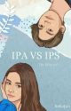 IPA VS IPS; The Winner? by ReliaJun