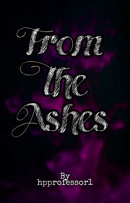 From The Ashes (READ DISCLAIMER) cover