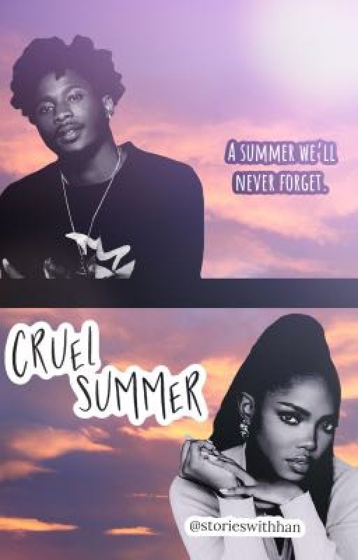 Cruel Summer  by storieswithhan