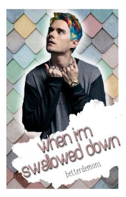 when i'm swallowed down. （ a. knight ） cover