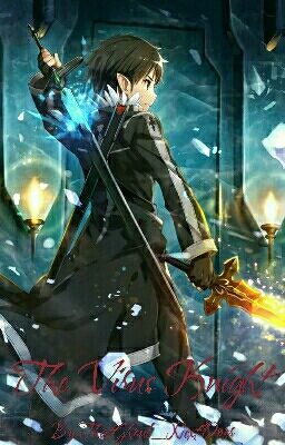 The Virus Knight(Sword Art Online Fanfiction) cover