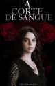 A Corte De Sangue - VAMPIRE HISTORY. | CONCLUÍDO by MillenaAgliardi