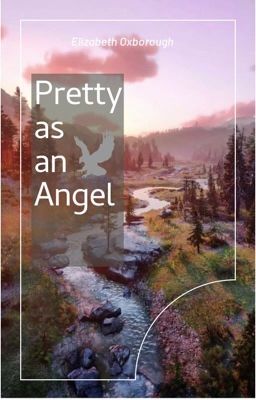 Pretty as an Angel (Arthur Morgan X Reader) cover