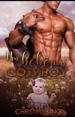 UM BEBÊ PARA O COWBOY cover