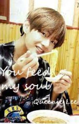 You feed my soul cover