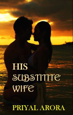 His Substitute Wife {Book 1} (Completed) cover