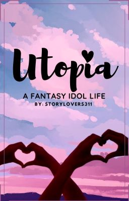 Utopia- A Fantasy Idol Life cover