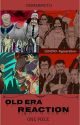 Old Era Reaction (One Piece) [REHAT] by poo_kiee13