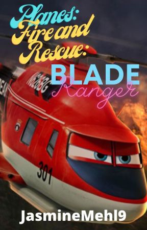 Planes Fire and Rescue: Meeting Blade Ranger chief of Piston Peak Air Attack by JasmineMehl9