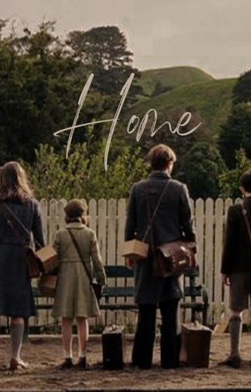 HOME [1] || A NARNIA FANFICTION by DanceInTheRain1654