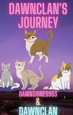 DawnClan's Journey (FOLLOWER SPECIAL) cover