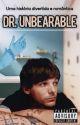 ࿓ Doctor Unbearable  by louispoc