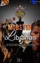 Mobster Librarian (Libro 1 Dinastía Indestructible)  by Nelsy_diazr22