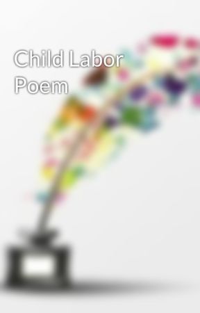 Child Labor Poem by NaishaVarshney