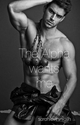 The Alpha wants me (completed) cover