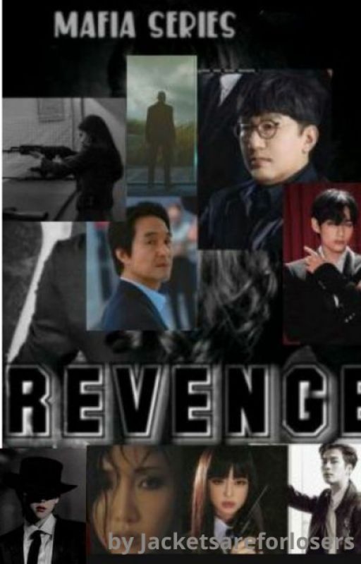 The Mafias REVENGE (Taehyung BTS ff series) by Jacketsareforlosers